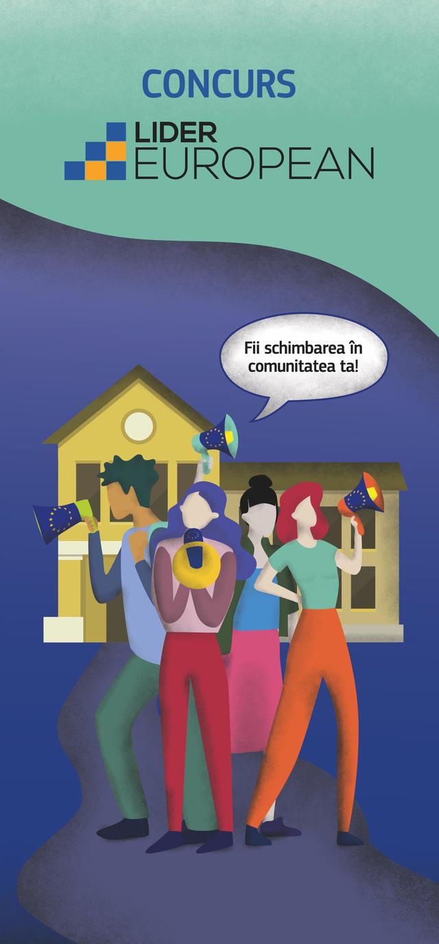 Liceenii sunt invitați să creeze proiecte pentru comunitate prin concursul Lider European