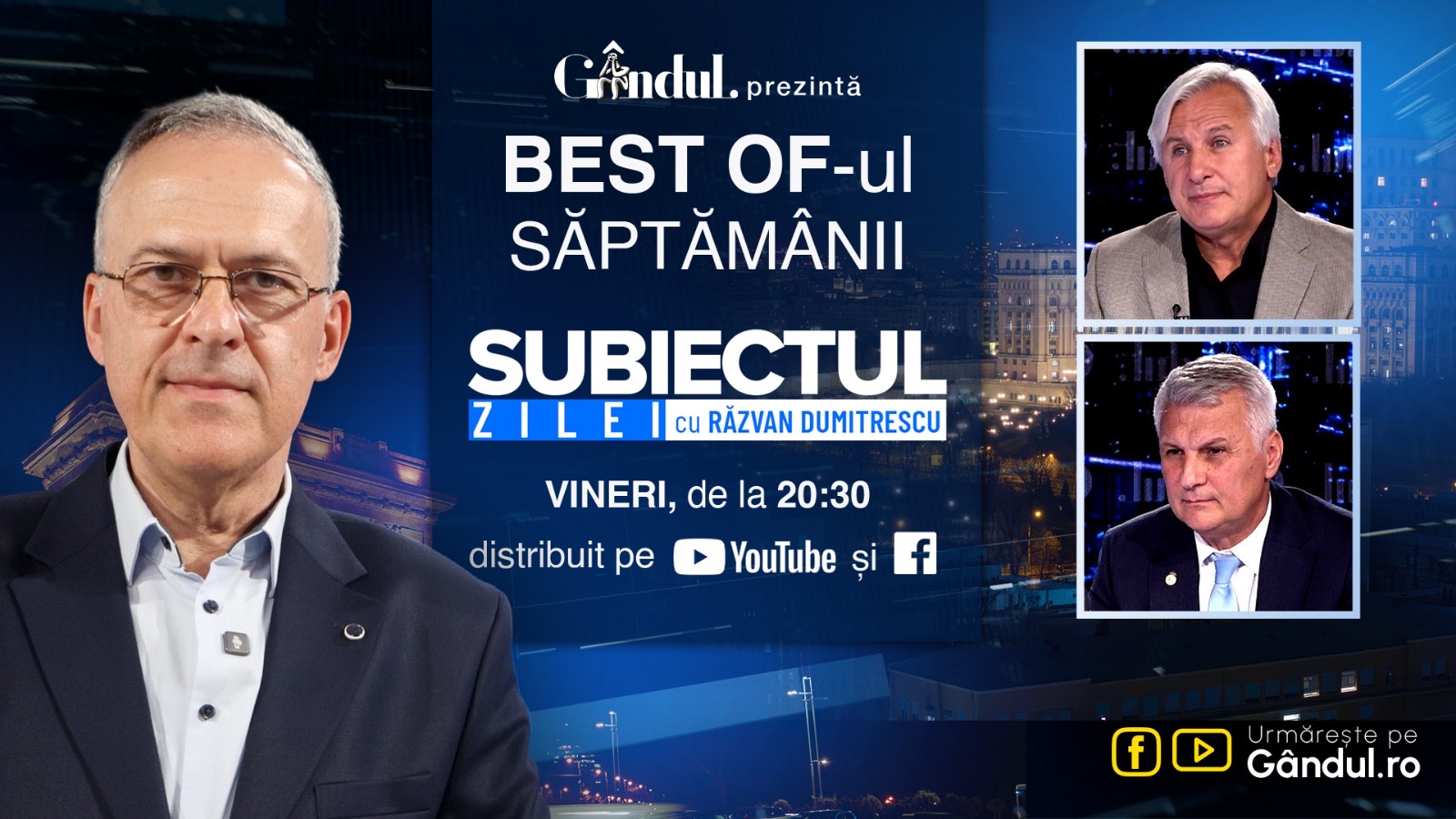 Best Of Subiectul Zilei cu Răzvan Dumitrescu: dezbateri despre noul premier și situația economică